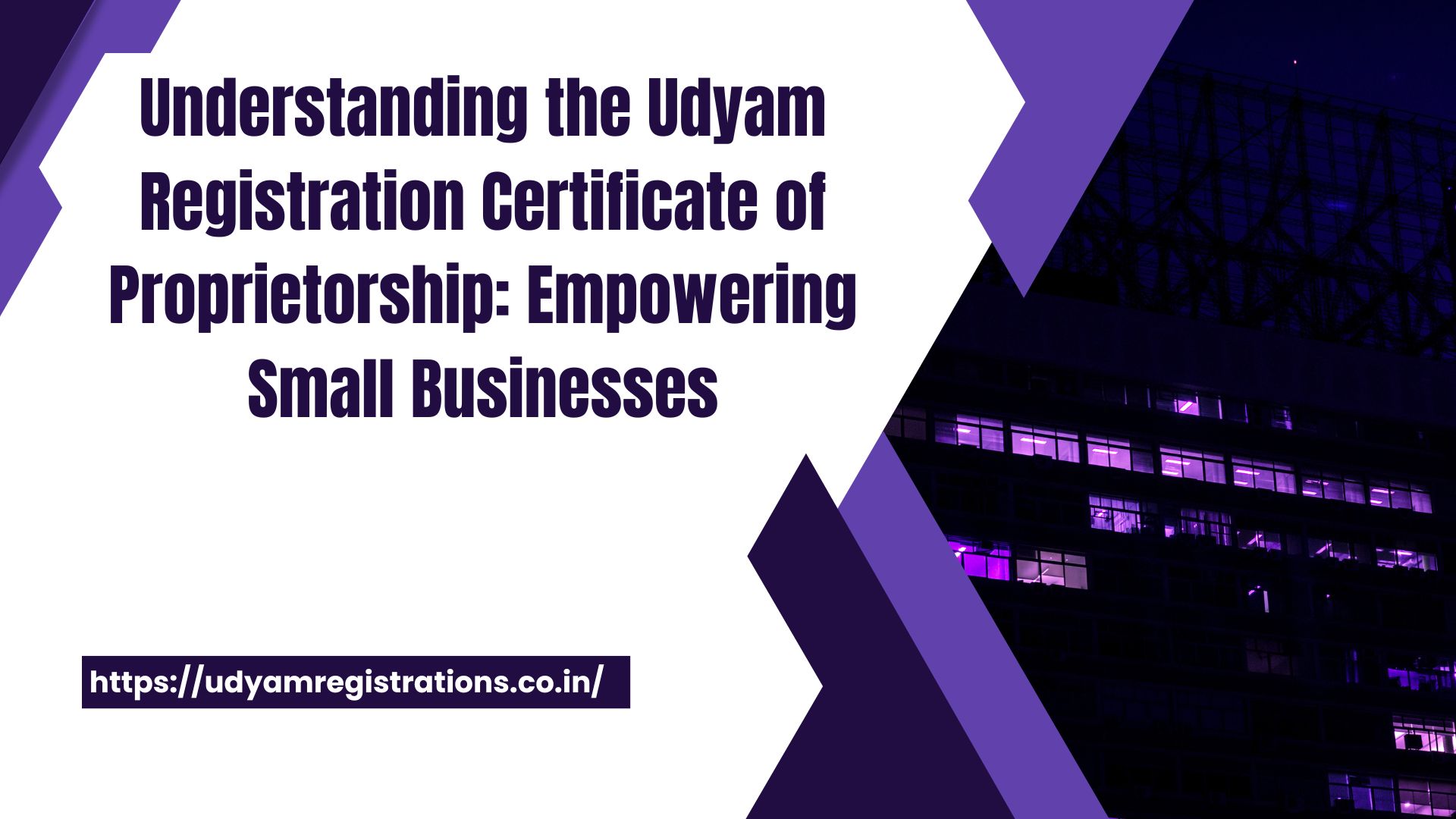 Understanding the Udyam Registration Certificate of Proprietorship: Empowering Small Businesses